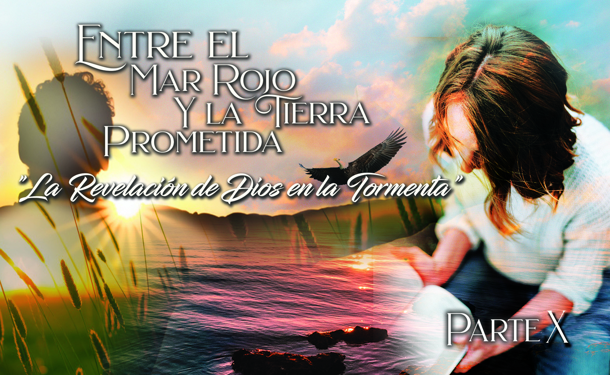 756 • Entre el Mar Rojo y la Tierra Prometida: “ La revelación de Dios en la Tormenta ” – Parte X • El Heraldo Institucional del 9 de agosto del 2020 • Volumen XV • 756