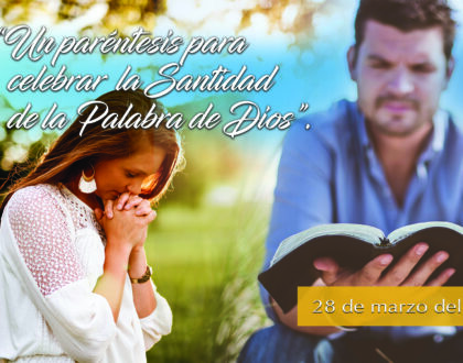789 • Un paréntesis para celebrar la santidad de la Palabra de Dios • El Heraldo Institucional del 28 de marzo del 2021 • Volumen XVI • 789
