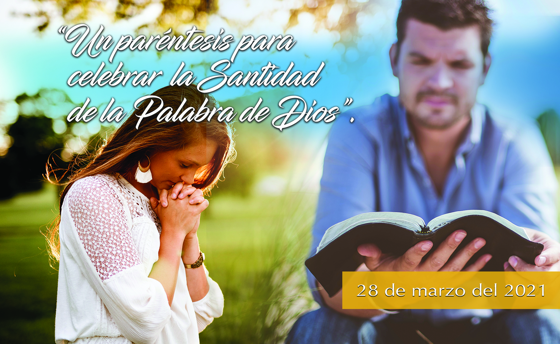 789 • Un paréntesis para celebrar la santidad de la Palabra de Dios • El Heraldo Institucional del 28 de marzo del 2021 • Volumen XVI • 789